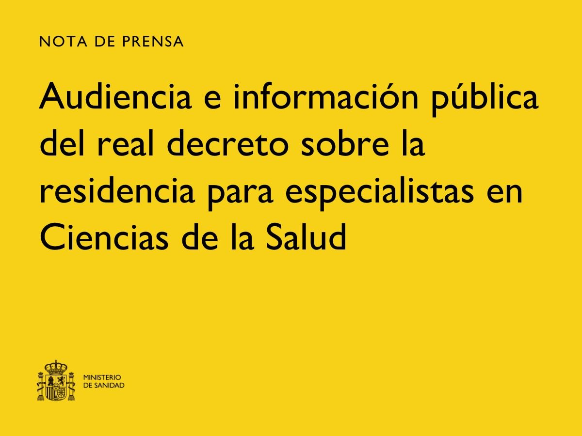 Sanidad abre la audiencia pública de la reforma para mejorar las condiciones laborales y retributivas de los residentes