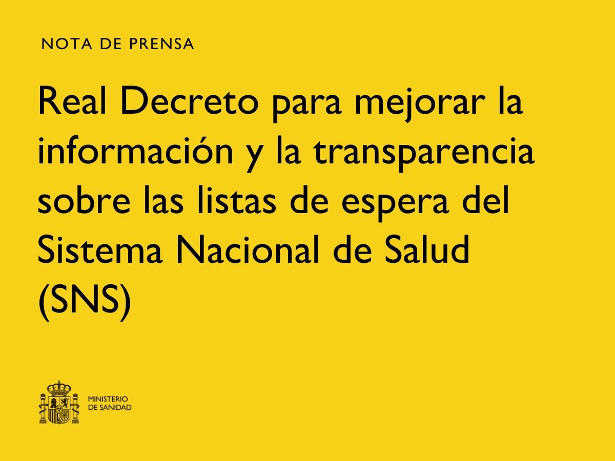 Sanidad prepara un Real Decreto para blindar la transparencia de las listas de espera del SNS
